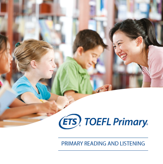 Certificaciones De Ingles TOEFL Primary Reading And Listening